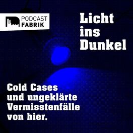 Show cover of Licht ins Dunkel -  Cold Cases und ungeklärte Verbrechen