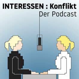 Show cover of INTERESSEN : Konflikt. Der Podcast