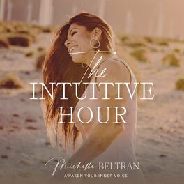 Show cover of The Intuitive Hour: Awaken Your Inner Voice