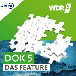 Show cover of WDR 5 Dok 5 - das Feature
