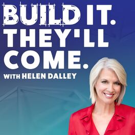 Show cover of Build It. They'll Come.