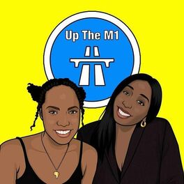 Show cover of Up The M1 Podcast