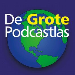 Show cover of De Grote Podcastlas