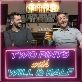 Show cover of Two Pints with Will & Ralf