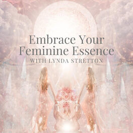 Show cover of Embrace Your Feminine Essence