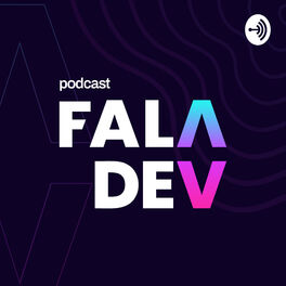 Show cover of Podcast FalaDev