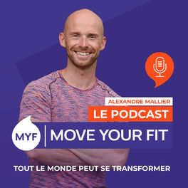Show cover of Move Your Fit - Le podcast