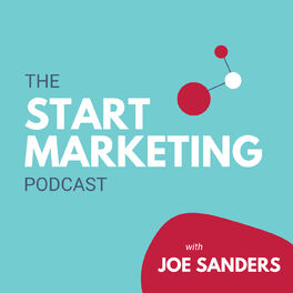 Show cover of The Start Marketing Podcast
