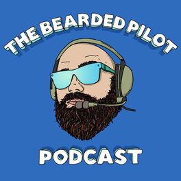 Show cover of The Bearded Pilot Podcast