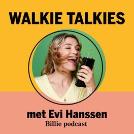 Show cover of Walkie Talkies - met Evi Hanssen