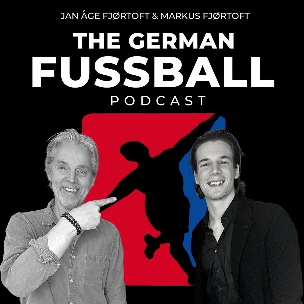 Listen to The German Fussball Podcast podcast