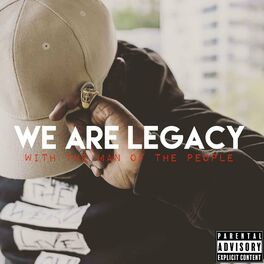 Show cover of We Are Legacy with the Man Of The People
