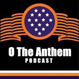 Show cover of O The Anthem Podcast