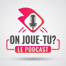 Show cover of On Joue-Tu? Le Podcast des Jeux de Société