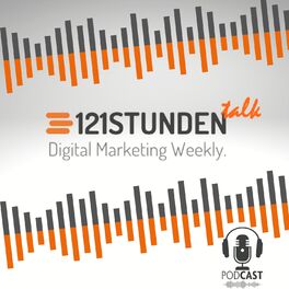 Show cover of 121STUNDEN talk - Online Marketing weekly I 121WATT School for Digital Marketing & Innovation
