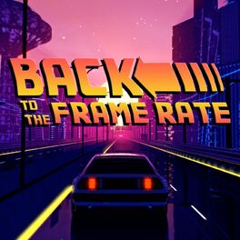 Show cover of Back to the Frame Rate