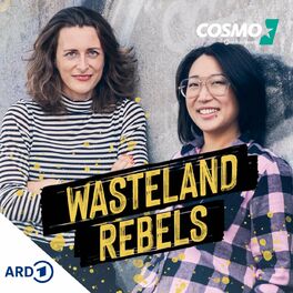 Show cover of COSMO Wasteland Rebels - Der Nachhaltigkeits-Podcast