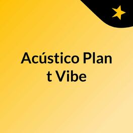 Show cover of Acústico Plan,t Vibe