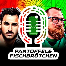 Show cover of Pantoffel & Fischbrötchen — Der 🔴🟢 Fußballtalk