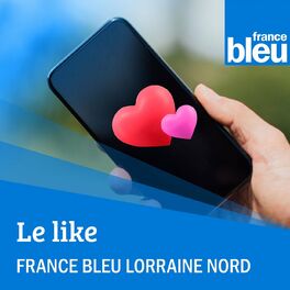Show cover of Le Like de France Bleu Lorraine Nord