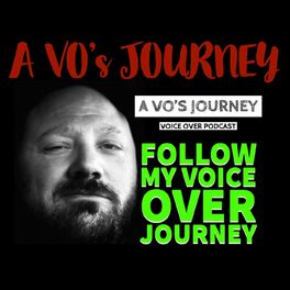 Show cover of A VO's Journey: Voiceover and more voice over