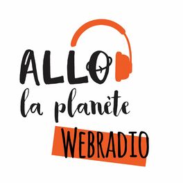 Show cover of Podcasts Webradio Allo la Planete