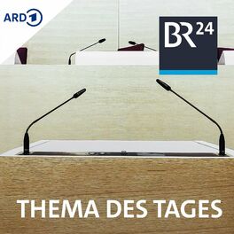 Show cover of BR24 Thema des Tages