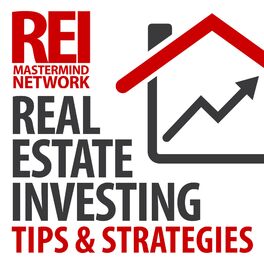 Show cover of Real Estate Investing with the REI Mastermind Network