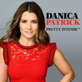 Show cover of Danica Patrick Pretty Intense Podcast