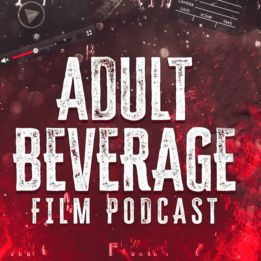 Listen to Adult Beverage Film Podcast podcast | Deezer