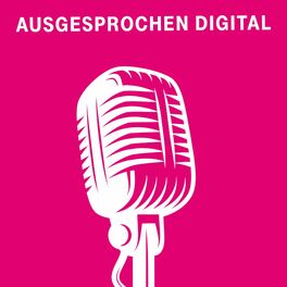 Show cover of Ausgesprochen digital - Der Podcast für digitale Trends