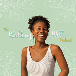 Listen to Walking Well Podcast podcast | Deezer