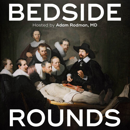 Listen to Bedside Rounds podcast | Deezer