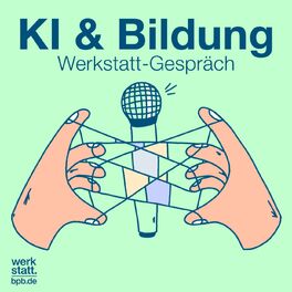 Show cover of Werkstatt-Gespräch – KI & Bildung