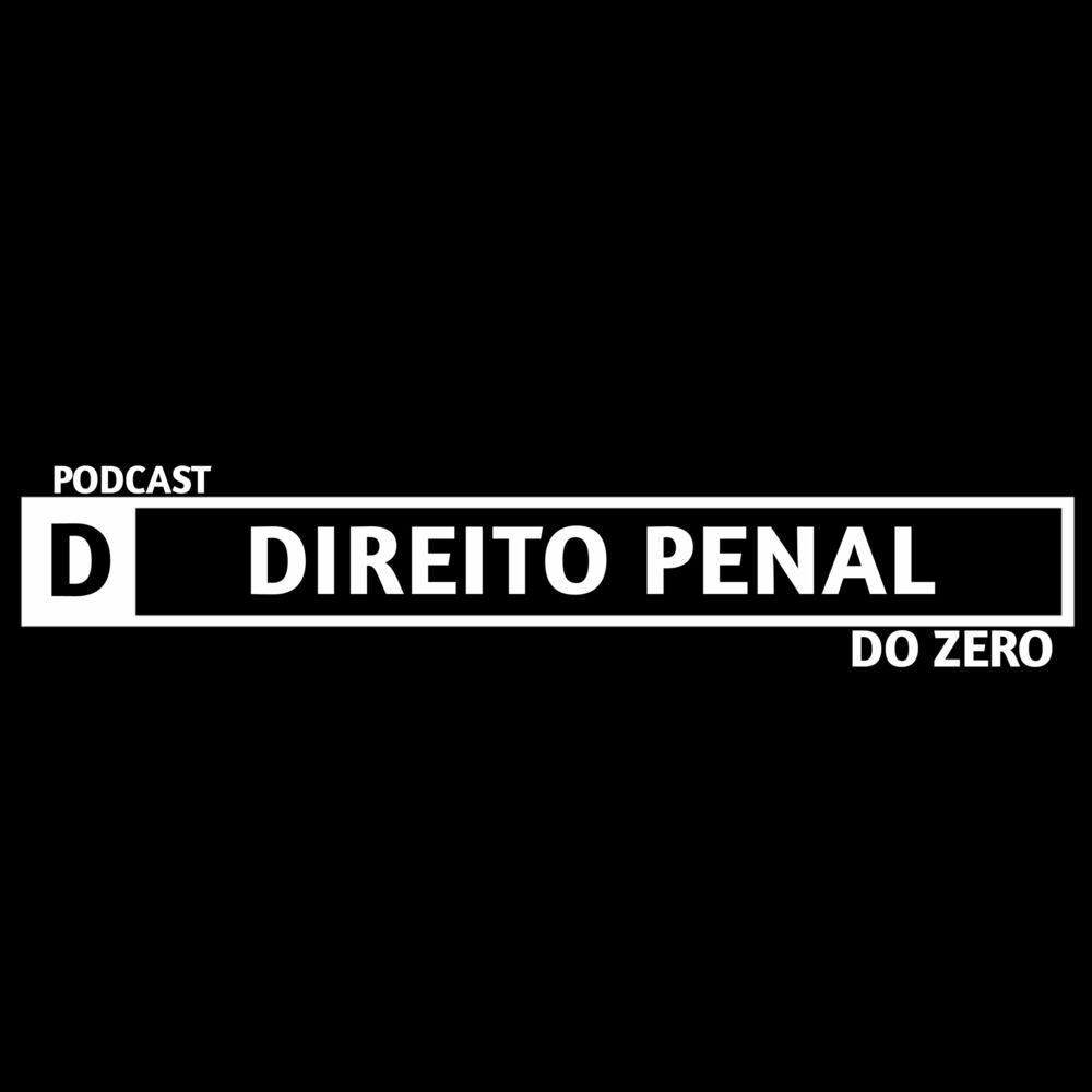 Direito Penal do Zero - Parte 7 