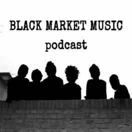 Show cover of Black Market Music Podcast