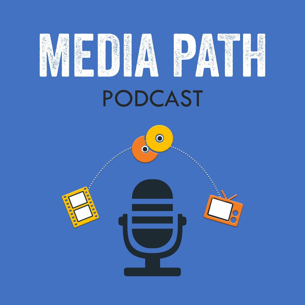 Listen to Media Path Podcast podcast