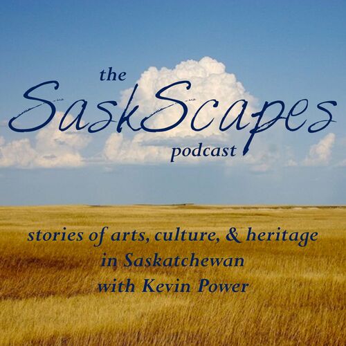 Listen to SaskScapes podcast Deezer