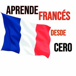Show cover of Aprende Francés desde Cero