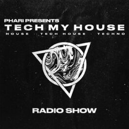 Show cover of Phari presents Tech My House