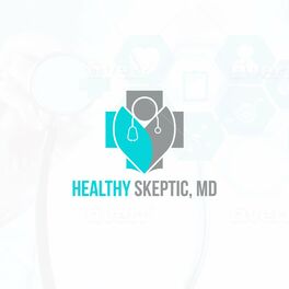 Show cover of Healthy Skeptic, MD