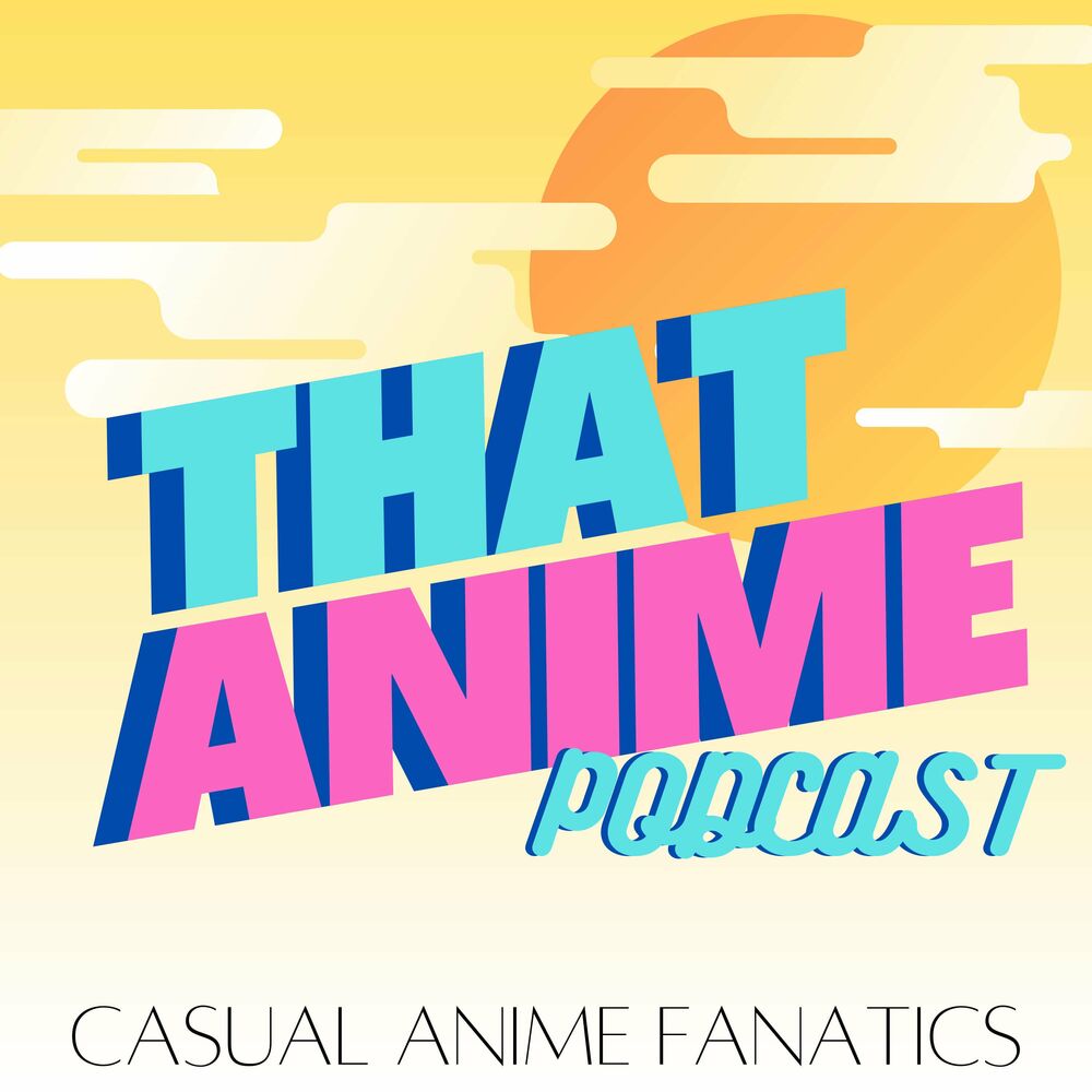 Top 10 Best Anime Podcasts Worth Listening To! (With Spotify Links)  (September 2023) - Anime Ukiyo