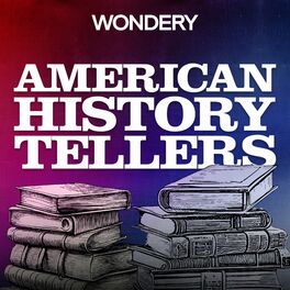 Show cover of American History Tellers