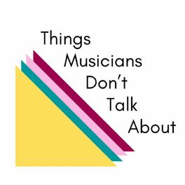 Show cover of Things Musicians Don't Talk About