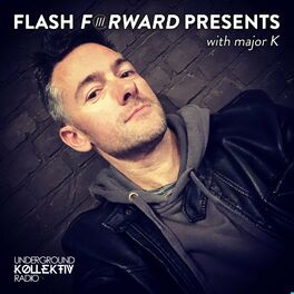 Show cover of Flash Forward Presents with major K
