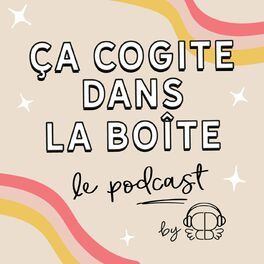 Show cover of Ça Cogite dans la Boîte