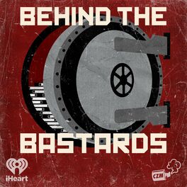Show cover of Behind the Bastards