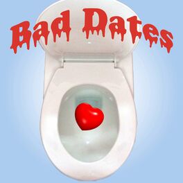 Show cover of Bad Dates