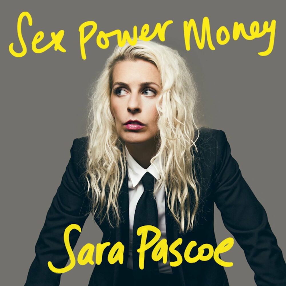 Listen to Sex Power Money with Sara Pascoe podcast Deezer image