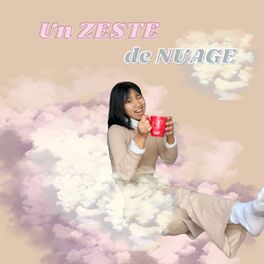 Show cover of un ZESTE de NUAGE